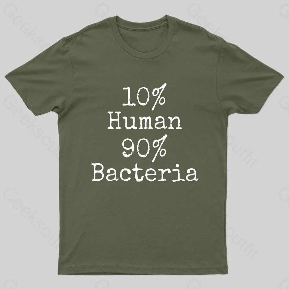 10% Human 90% Bacteria Nerd T-Shirt