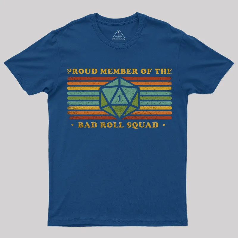 Bad Roll Squad II T-Shirt